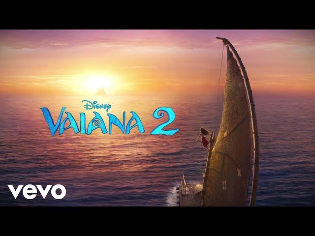 Ich wag den Schritt (aus "Vaiana 2"/Deutscher Original Film-Soundtrack/Audio Only)