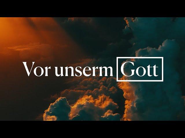 Before Our God [German Lyric Video] - Matthias Jäger