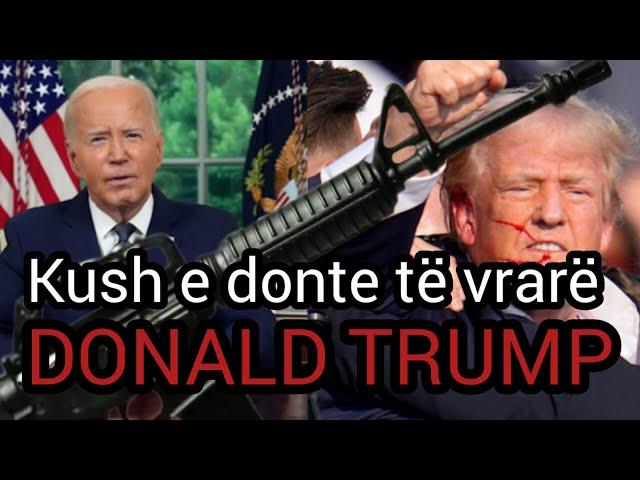 Now me Erlën -Kush e donte të vrarë Donald Trump? Zbulohen detajet tronditëse