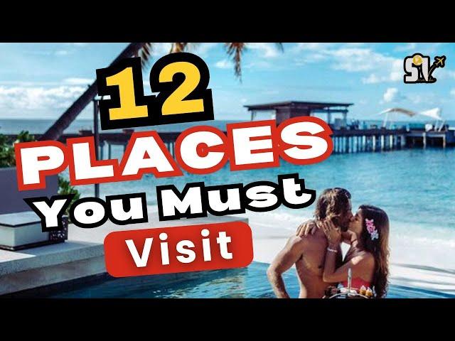 12 Dream DESTINATIONS You Must VISIT Before You DIE! | 4K Travel