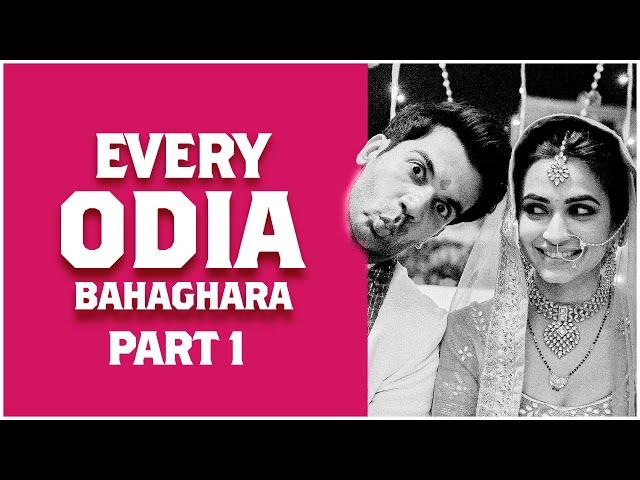 Every Odia Bahaghara | Part 1 | Khanti Berhampuriya