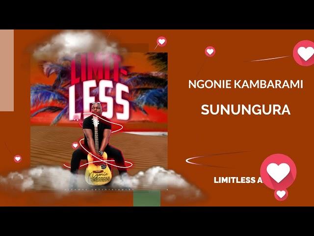 Ngonie Kambarami  Sunungura Audio Official