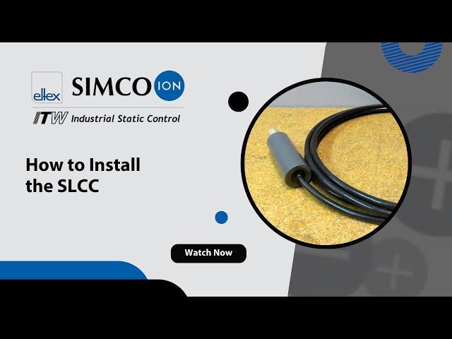 Simco-Ion: How to Install the SLCC