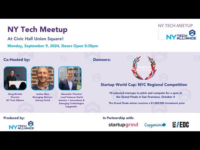 September 2024 NY Tech Meetup LIVE at Civic Hall - 2024 Startup World Cup: NYC Regional Competition