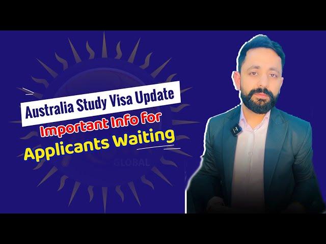 Important Update for Australia Study Visa Applicants | AUM Global Migration #aumglobalmigration