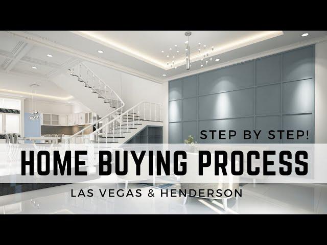 The home buying process in Las Vegas/Henderson