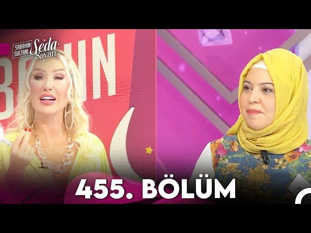 Sabahın Sultanı Seda Sayan 455. Bölüm (4 Ekim 2023 - Çarşamba)