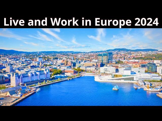 15 Best Cities to Live and Work in Europe