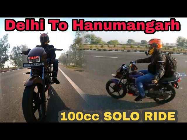 First Time Solo Ride  Delhi To Hanumangarh Rajasthan Ride solo on Hero Splendor bs6 Fully Modified