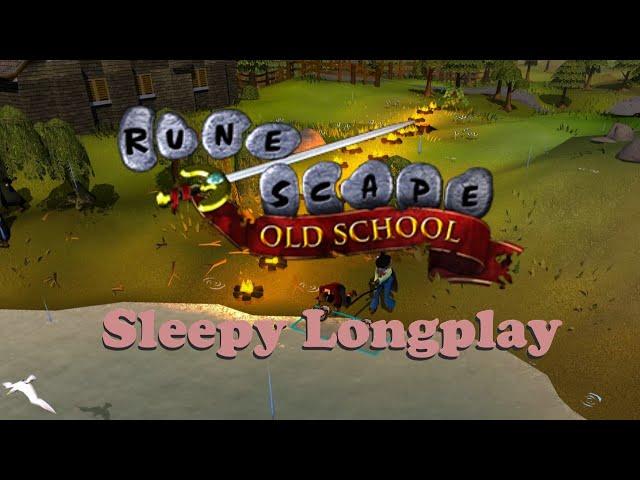 Old School Runescape Longplay  Making A New Character to Sleep and Relax To (No Commentary )