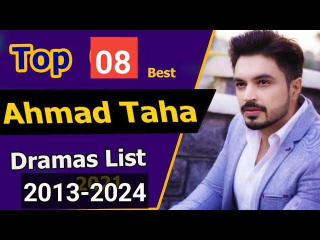 Top 8 Ahmad Taha Ghani Dramas | Ahmed Taha Ghani Movies List | Best Pakistani Drama