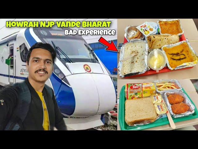 Howrah To Njp Vande Bharat Express | Njp Vande Bharat Food হতাশ  Kolkata Siliguri Vande Bharat