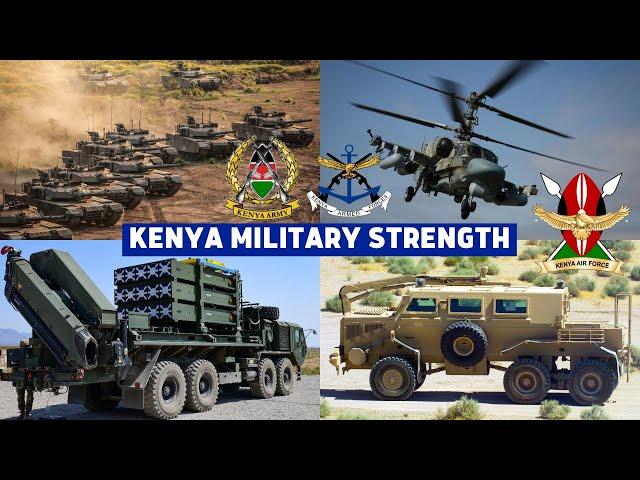 Kenya Military Power 2024 | Armed Forces of Kenya Weapons and Equipment