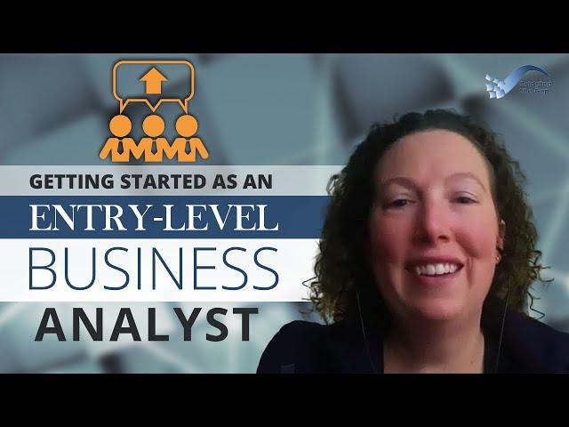 Getting started as an entry-level business analyst