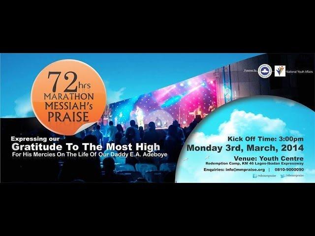 72 Hours Marathon Messiah's Praise Day One