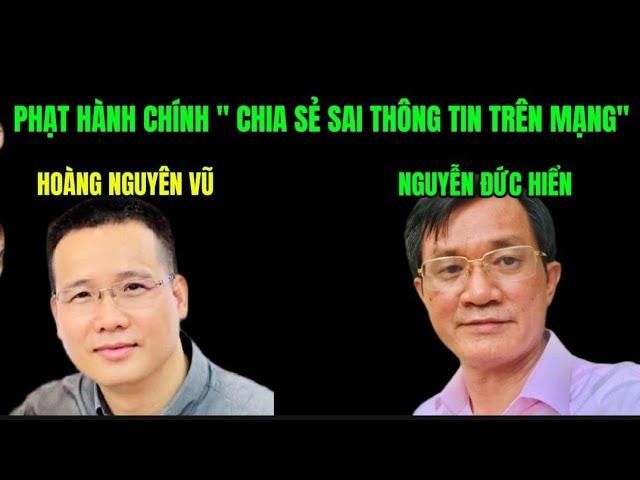 Xử phạt hành chính đối với Nguyễn Đức Hiển và Hoàng Nguyên Vũ . Bài học còn đó .