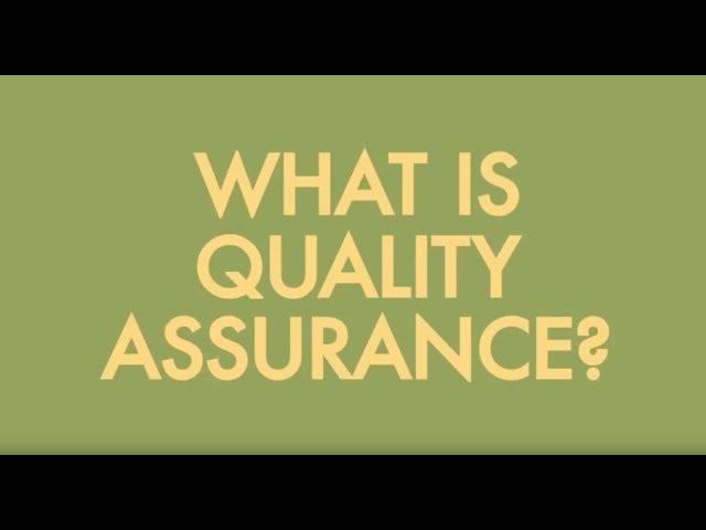 What is quality assurance?