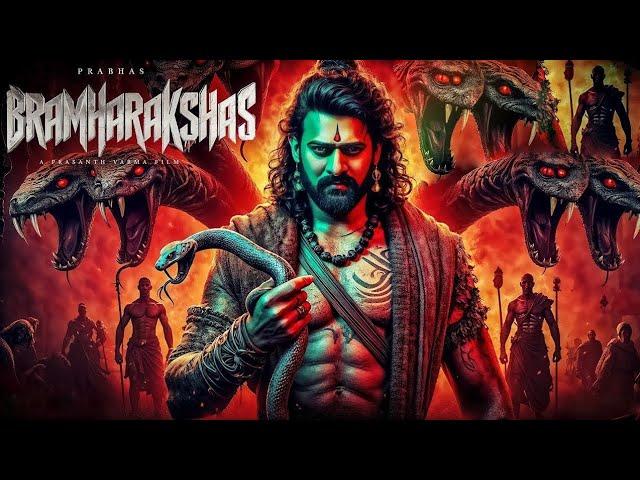 Prabhas's Bramharakshas Movie | Prabhas | New Released Full Hindi Dubbed Action Movie 2025