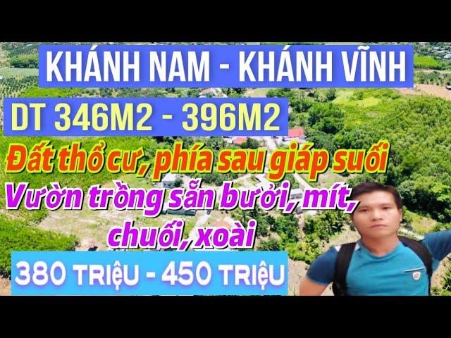 Bán đất vườn Khánh Nam, Khánh Vĩnh|DT 346m2 - 396m2 có 120m thổ cư sau giáp suối gần TL8 đường ô tô