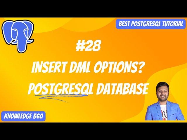 INSERT Data Options In PostgreSQL || INSERT DML In PostgreSQL || Best PostgreSQL Tutorial Video #28