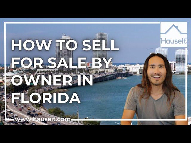 How to Sell For Sale By Owner in Florida