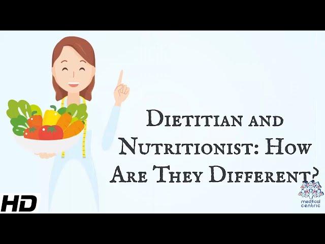 Dietitian And Nurtitionist: How Are They Different ?