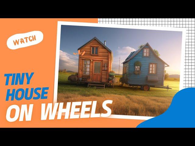 Tiny House on Wheels vs. Foundation