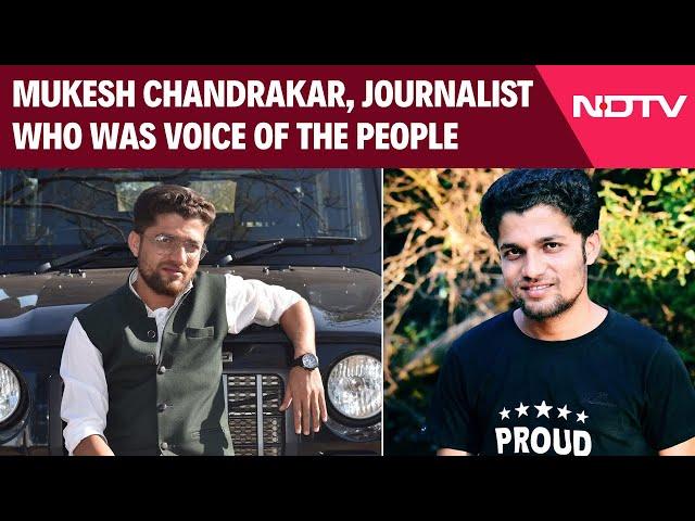 Chhattisgarh News | Mukesh Chandrakar, Journalist Who Was Voice Of The People