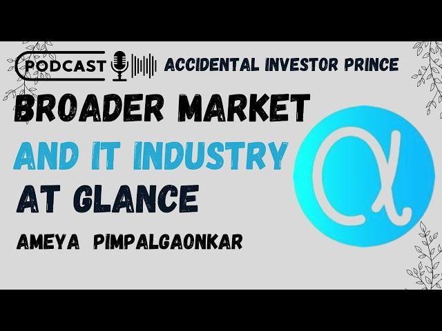 Broader Market & IT Sector | Q4 Results | Ameya | Kumar Saurabh  | Prince