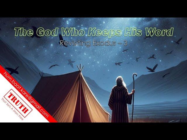 3. Revisiting Exodus: The God Who Keeps His Word (Exodus 2)