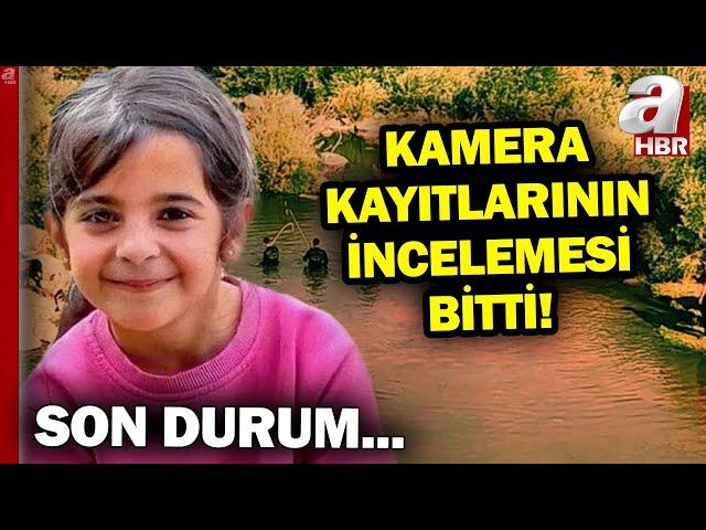 Kamera Kayıtlarının İncelemesi Bitti! Narin Güran Soruşturmasında Son Durum...  | A Haber