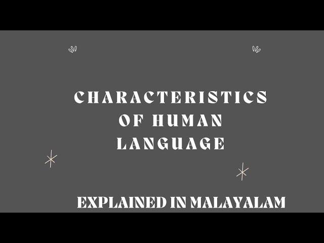 Characteristics of human language in malayalam