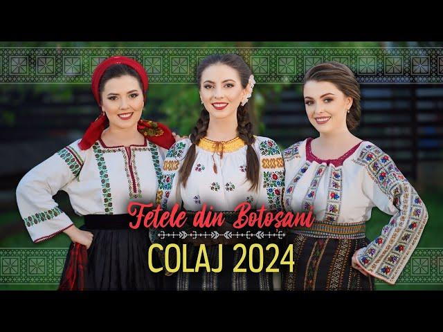 Fetele din Botoșani - COLAJ 2024