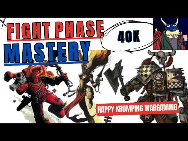 Get better at 40k, by mastering the fight phase!  Warhammer 40k!