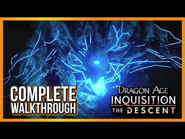 Dragon Age Inquisition: The DESCENT DLC ► Complete Walkthrough