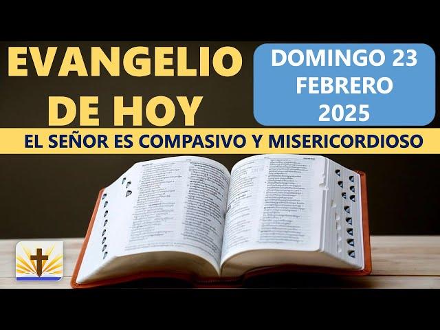 Lecturas del día de hoy Domingo 23 de Febrero de 2025 Evangelio y Reflexión