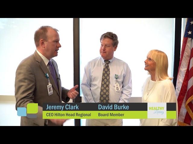 HEALTHY LIVING | Jeremy Clark and David Burke, Hilton Head Regional Healthcare | WHHITV