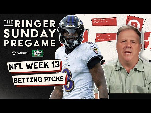 Ringer Sunday Pregame NFL Week 13 Betting Picks!