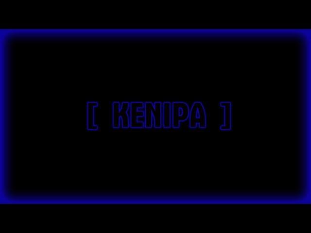 [KENIPA] - what I made in a couple of hours!)