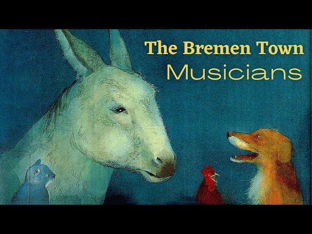  The Bremen Town Musicians  Kids Book Fairytale Brothers Grimm Read Aloud Classic