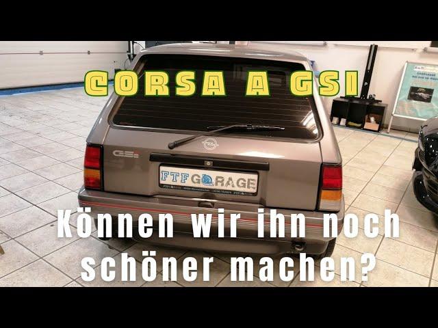 Opel Corsa A GSI von Giu FTF Garage - Wir machen ihn noch schöner