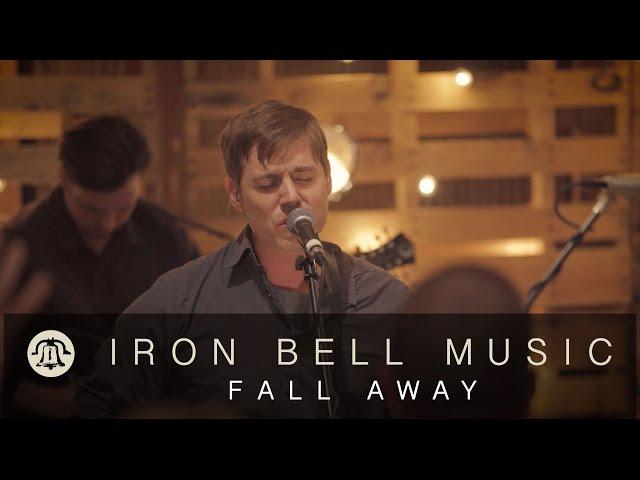 FALL AWAY // IRON BELL MUSIC