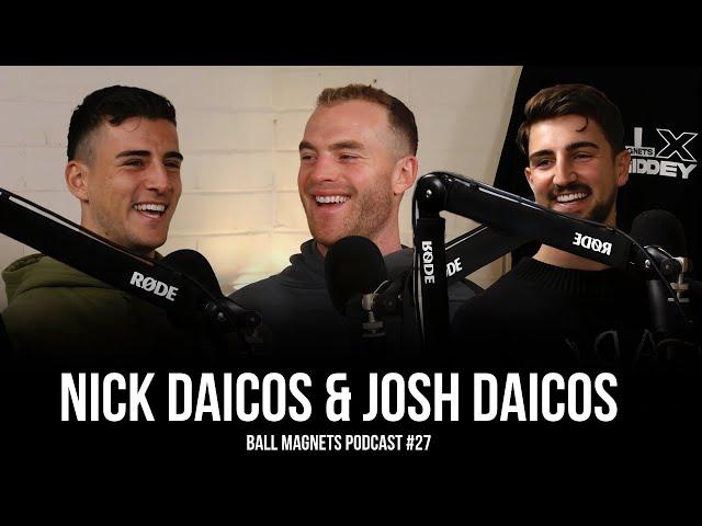 Nick Daicos & Josh Daicos Talk Growing Up A Daicos, AFL Pressures & More | Ball Magnets Podcast #27