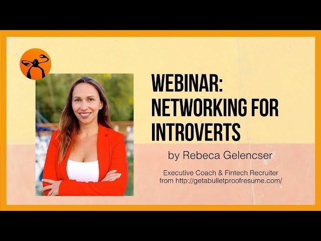 Networking for Introverts with Rebeca Gelencser