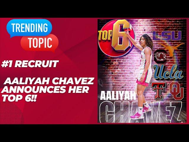 Aaliyah Chavez: #1 Recruit in the 2025 Women's Basketball Class announces her top 6!