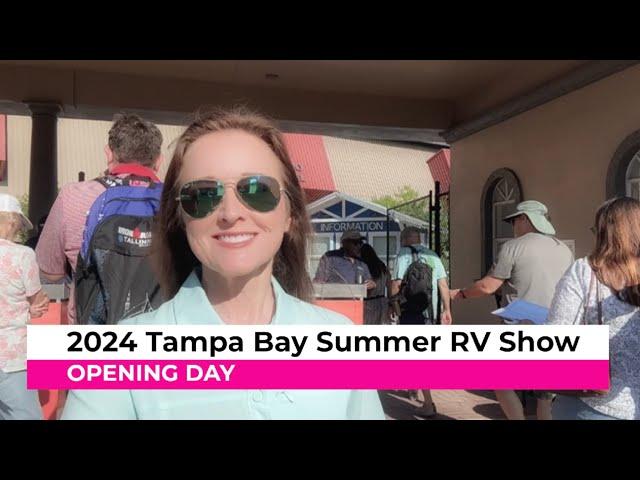 2024 Tampa Bay Summer RV Show Opening Day