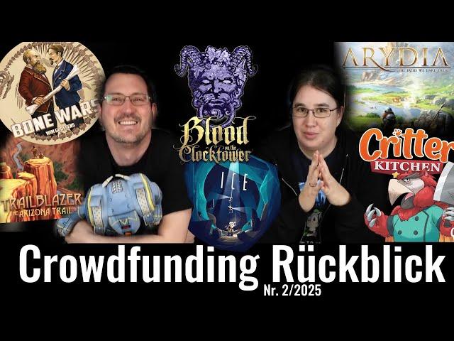 Crowdfunding Rückblick Arydia, Blood on the Clocktower, Bone Wars, Critter Kitchen, ICE, Trailblazer