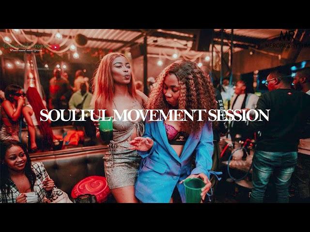 SOULFUL MOVEMENT SESSION | 2024 DEEP HOUSE MIX | TWISTA WA MEROPA