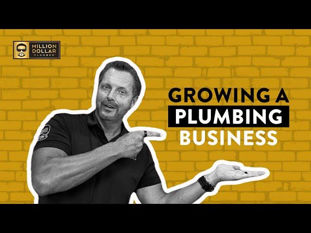 How I Built a $1,000,000 Plumbing Business (and You Can Too)