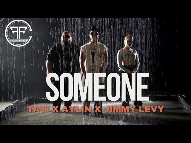 Tati, Aylin, & Jimmy Levy - Someone (Official Music Video)  |  Transition Mar.07.2024